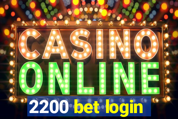 2200 bet login